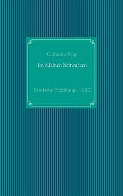 Im Kleinen Schwarzen - Teil 2
