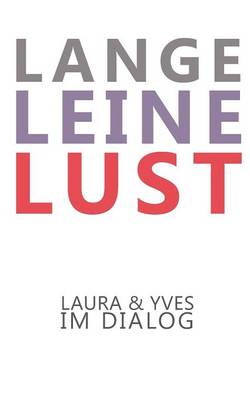 Lange Leine Lust