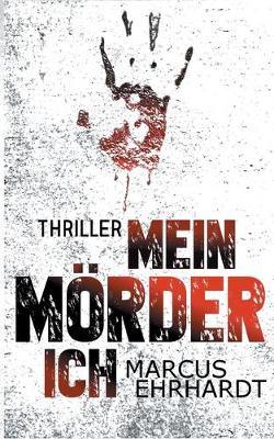 Mein Mörder-Ich