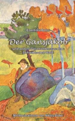 Der Gänsjakob