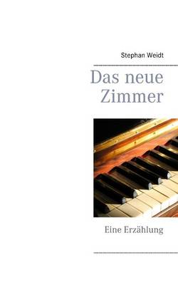 Das neue Zimmer