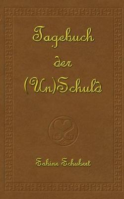 Tagebuch der (Un)Schuld