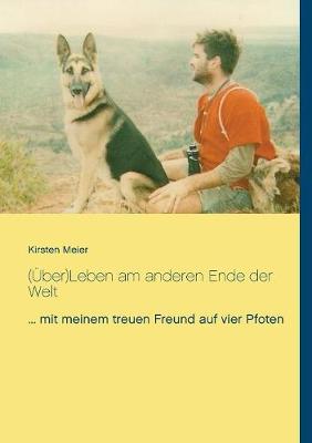 (UEber)Leben am anderen Ende der Welt