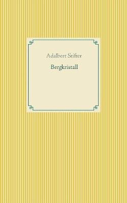 Bergkristall