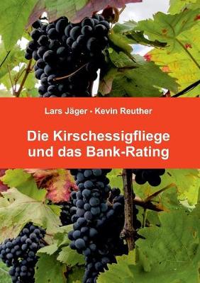 Die Kirschessigfliege und das Bank-Rating