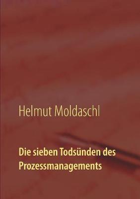 Die sieben Todsünden des Prozessmanagements