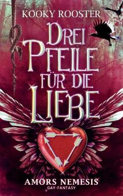 Drei Pfeile für die Liebe