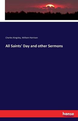 All Saints' Day and Other Sermons