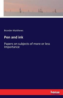 Pen and Ink