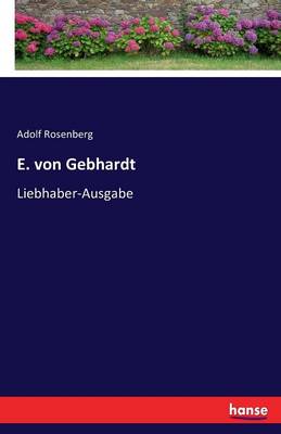 E. Von Gebhardt