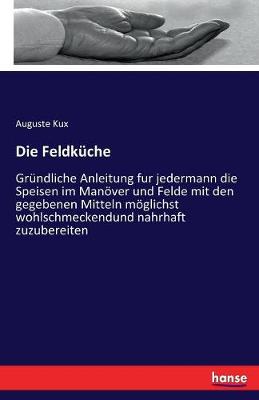 Die Feldk che