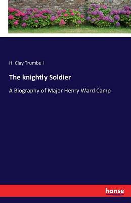 The Knightly Soldier