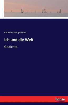 Ich Und Die Welt