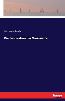 Die Fabrikation Der Weins ure