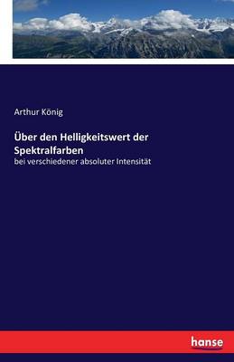 ber Den Helligkeitswert Der Spektralfarben