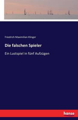 Die Falschen Spieler