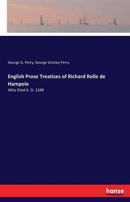 English Prose Treatises of Richard Rolle de Hampole