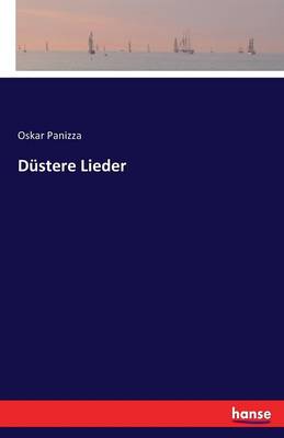 Dustere Lieder