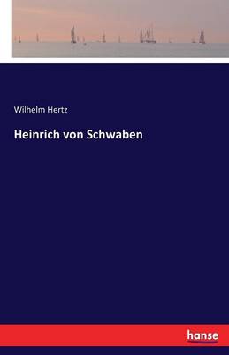 Heinrich Von Schwaben