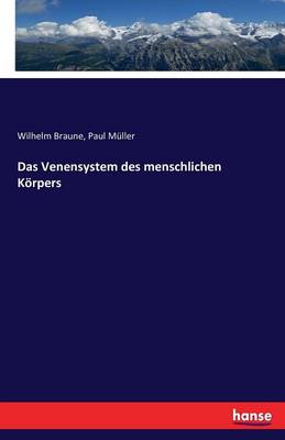Das Venensystem Des Menschlichen K rpers