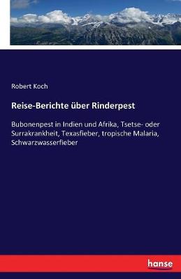 Reise-Berichte ber Rinderpest