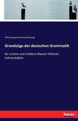 Grundz ge Der Deutschen Grammatik