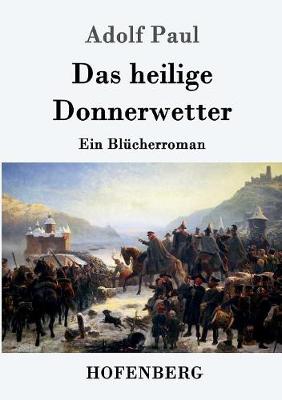 Das heilige Donnerwetter