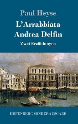L'Arrabbiata / Andrea Delfin