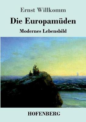 Die Europamüden