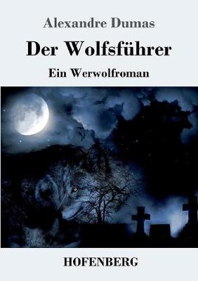 Der Wolfsführer