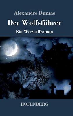 Der Wolfsführer