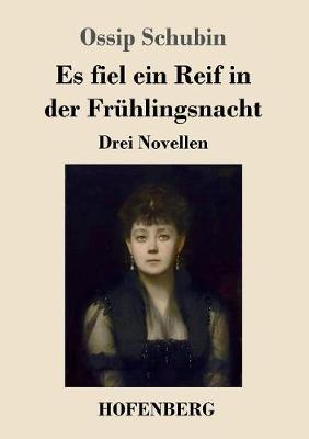 Es fiel ein Reif in der Frühlingsnacht