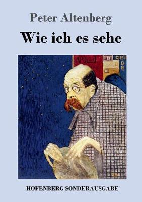 Wie ich es sehe