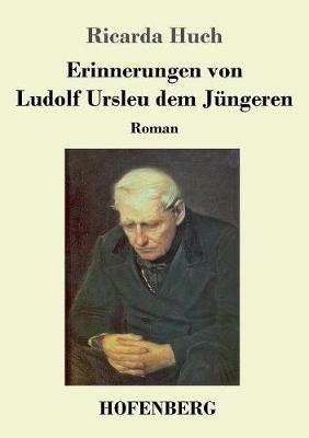 Erinnerungen von Ludolf Ursleu dem Jüngeren