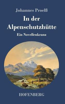 In der Alpenschutzhütte