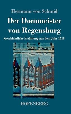 Der Dommeister von Regensburg