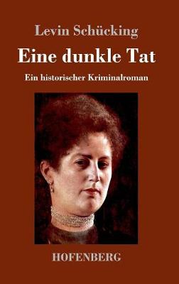 Eine dunkle Tat