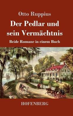 Der Pedlar und sein Vermächtnis