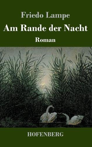 Am Rande der Nacht