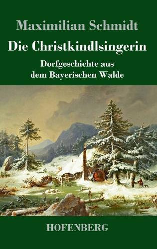 Die Christkindlsingerin
