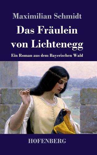 Das Fräulein von Lichtenegg