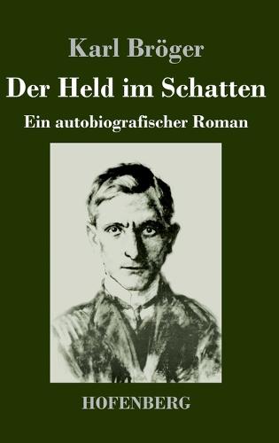 Der Held im Schatten