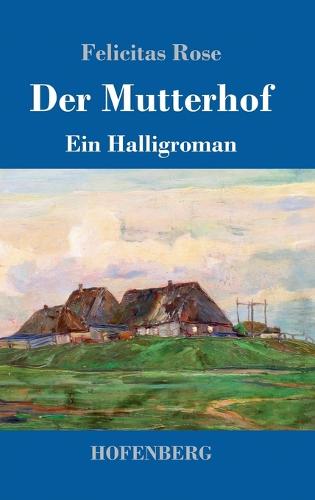 Der Mutterhof