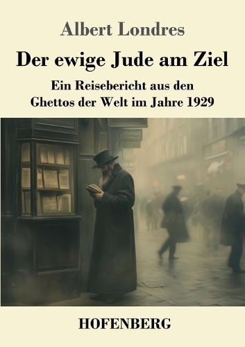 Der ewige Jude am Ziel