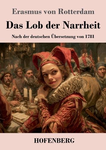 Das Lob der Narrheit