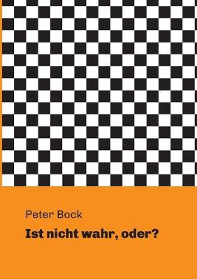 Ist nicht wahr, oder?