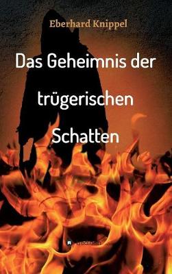 Das Geheimnis der trügerischen Schatten
