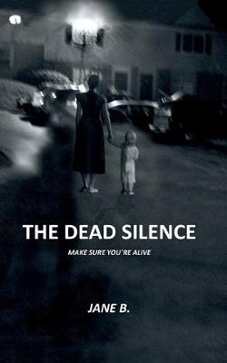 The Dead Silence