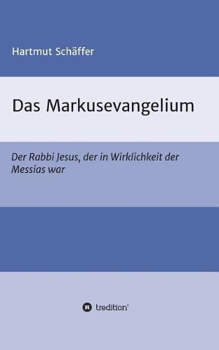Das Markusevangelium