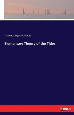 Elementary Theory of the Tides